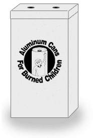 Aluminum Cans for Burned Children Collection box